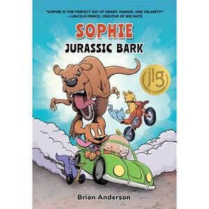 Sophie: Jurassic Bark: A Graphic Novel, Vol.1 -- Brian Anderson